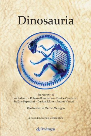 Dinosauria - Lorenzo Crescentini