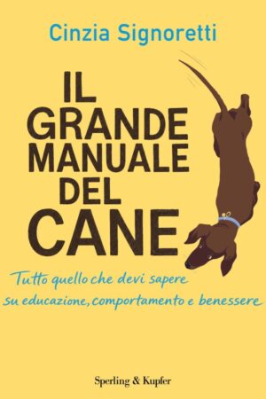 Il grande manuale del cane Signoretti Storie Infinite
